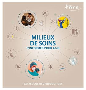 Milieux de soins, s\'informer pour agir