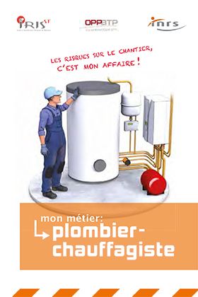 Mon métier : plombier-chauffagiste