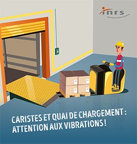 Caristes et quai de chargement : attention aux vibrations !