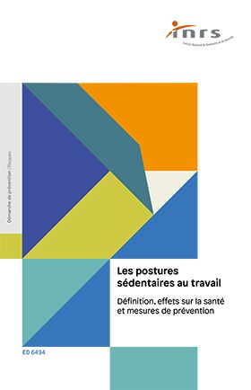 Les postures sédentaires au travail. Définition, effets sur la santé et mesures de prévention