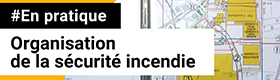 5 - Organisation de la sécurité incendie : Incendie : définitions, prévention et actions