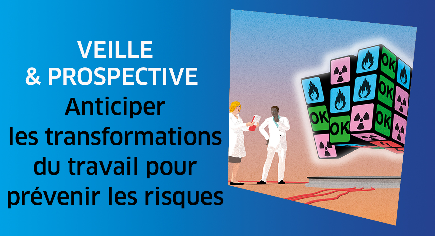 Veille & prospective (HST 279) – Anticiper les transformations du travail 
